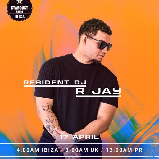 R Jay	-	RESIDENT DJ: R JAY LIVE TECH HOUSE FROM PUERTO RICO