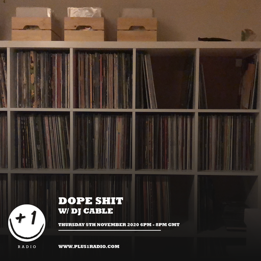 Dope Shit - Episode 6 (+1 Radio)