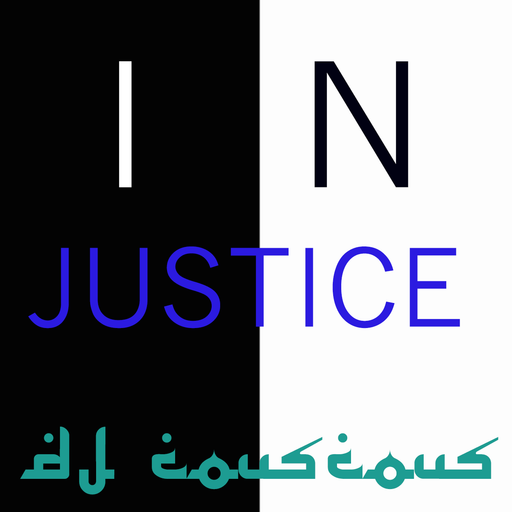 IN-JUSTICE