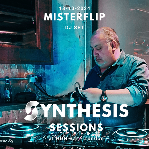Misterflip @ Synthesis 18/10/24