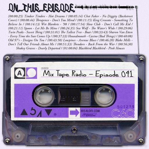 Mix Tape Radio | EPISODE 041