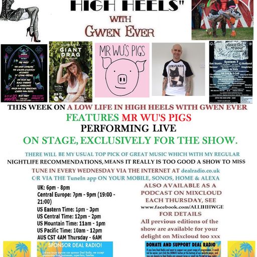 A LOW LIFE IN HIGH HEELS WITH GWEN EVER RADIO SHOW 22ND JAN 2020 EDITION