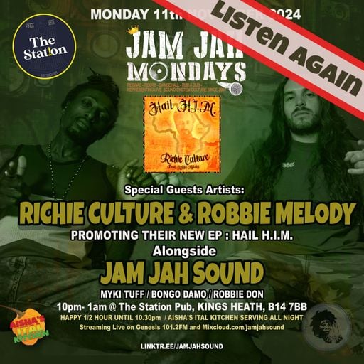 Jam Jah Mondays 11th Nov 24 - Ft, Richie Culture and Robbie Melody