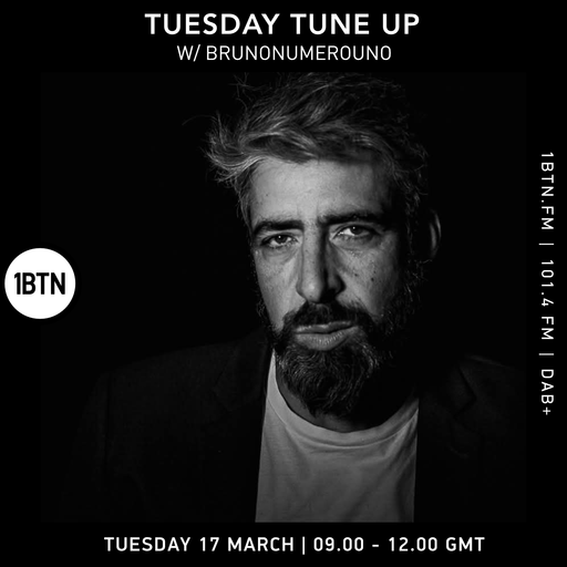 Tuesday Tune-Up w/ Brunonumerouno - 17.03.26