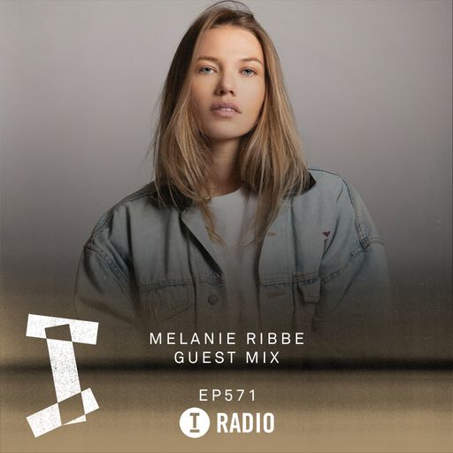 Toolroom Radio EP571 - Melanie Ribbe Guest Mix