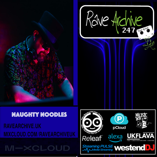 Naughty Noodles - Rave Archive Live - 19.09.25
