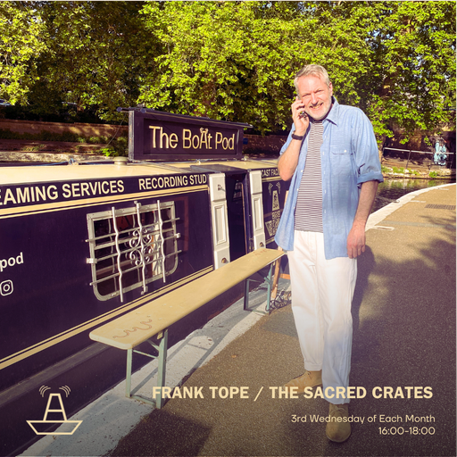 Frank Tope | The Sacred Crates | The BoAt Pod | May 2025