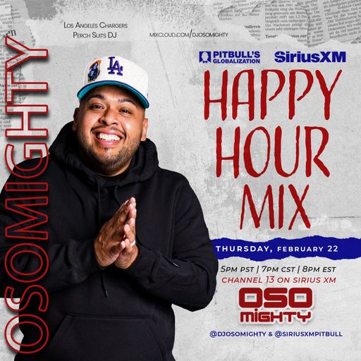 OSO ON PITBULL'S GLOBALIZATION 02.22.2024