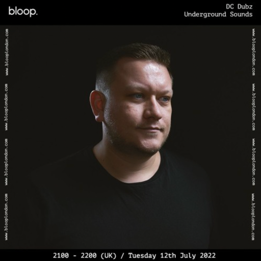 DC DUBZ UNDERGROUND SOUNDS - 12.07.22