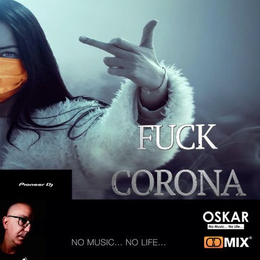 FUCK CORONA