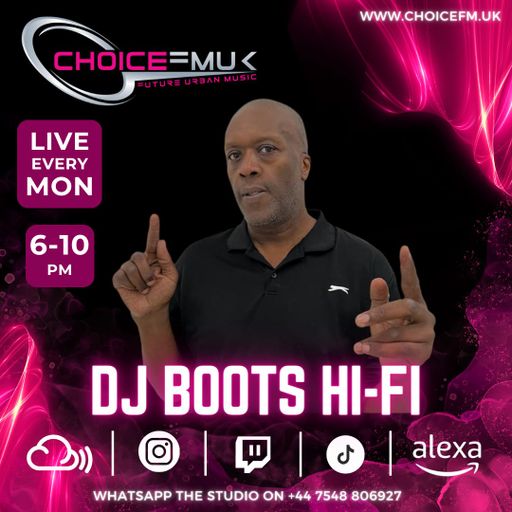 Boots Hi Fi on Choice FMUK 220424