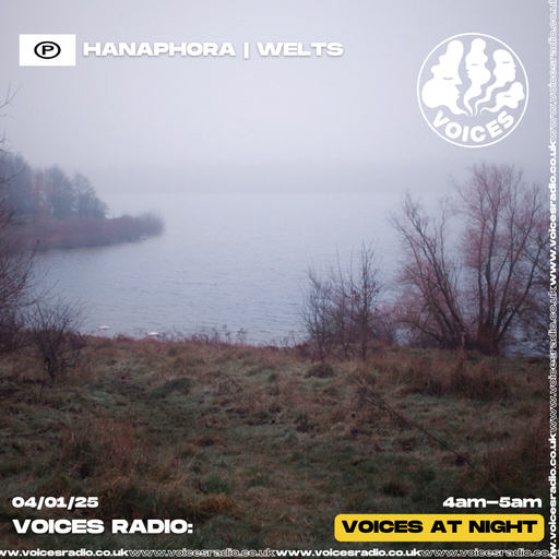 Hanaphora - 04/01/2025 - [Voices Radio]