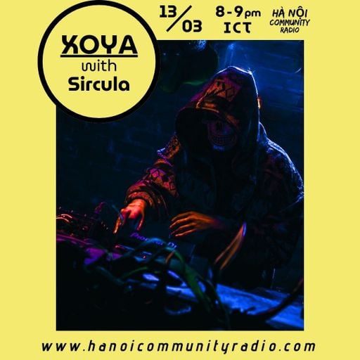 XOYA.radio 020 w/ SIRCULA