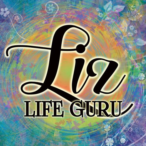 Liz Life Guru - Episode 3 - Happiness and where to find it