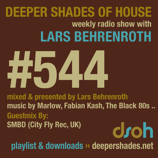 Deeper Shades Of House #544 w/ exclusive guest mix by SMBD