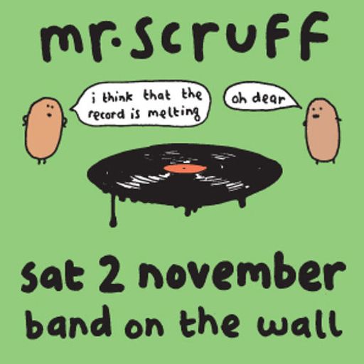 Mr Scruff Band on the Wall DJ Set, Saturday November 2nd 2013