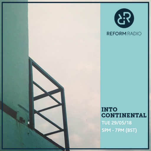 Into Continental 29th May 2018