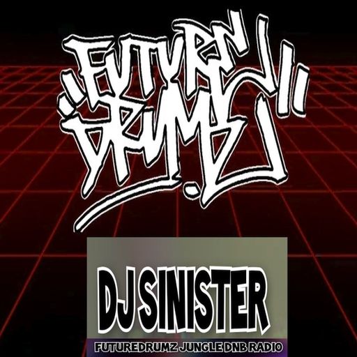 Dj-Sinister - Live on Futuredrumz Radio - 20-05-2026