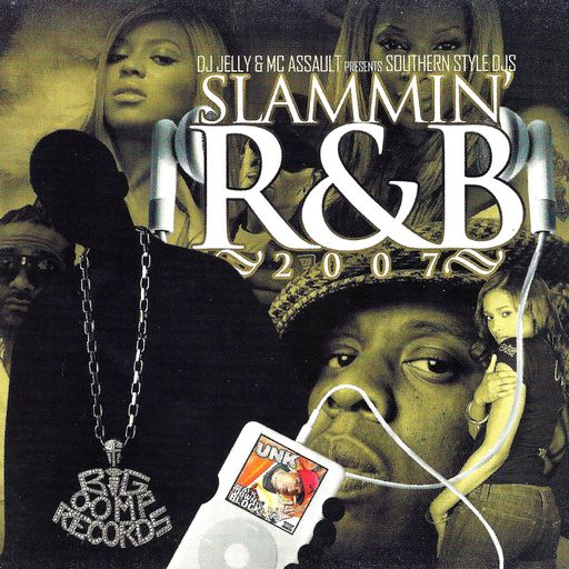 DJ Jelly - Slammin R&B 2007