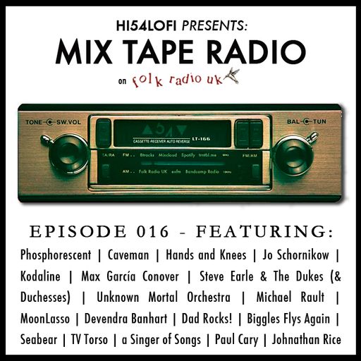 Mix Tape Radio on Folk Radio UK | EPISODE 016
