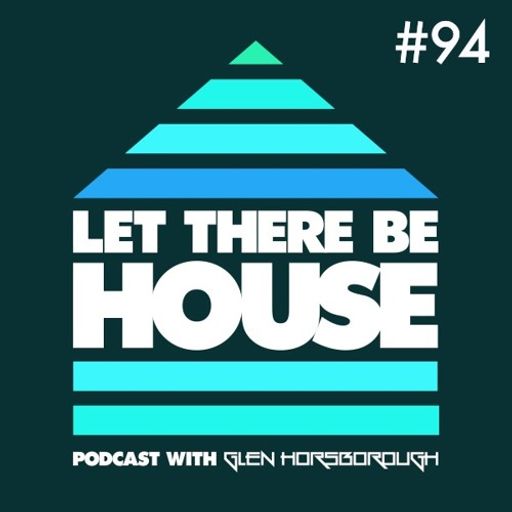 LTBH Podcast With Glen Horsborough #94