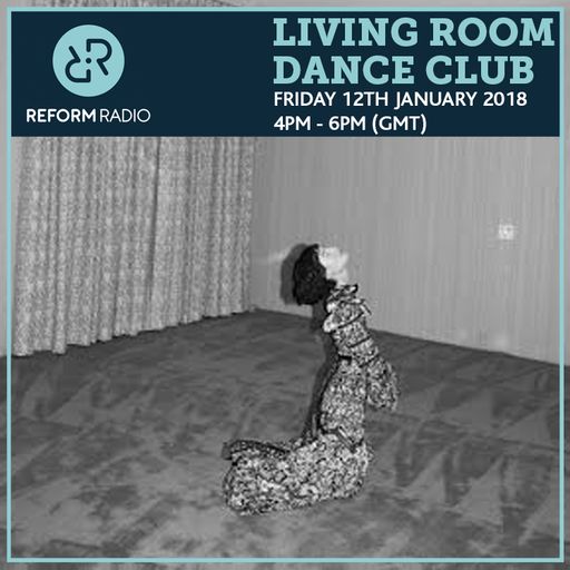 Living Room Dance Club 12th January 2018