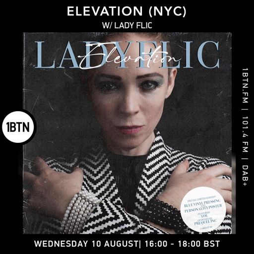Elevation with Lady Flic - 10.08.2022