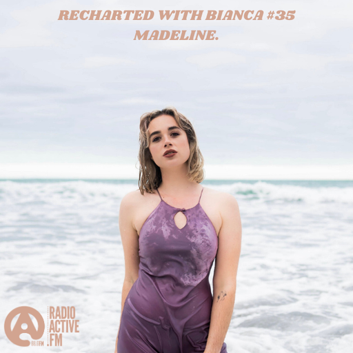 Recharted with Bianca # 35 - MADELINE