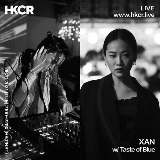 XAN w/ Taste of Blue - 16/11/2021