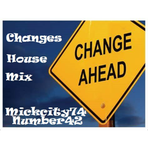 Changes (House Mix)