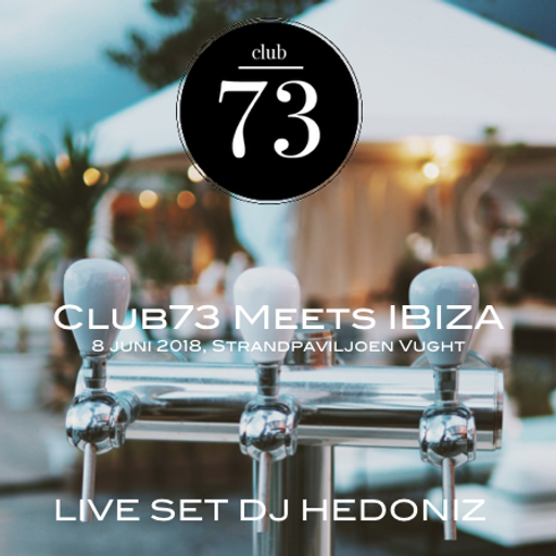 Club73 - Set DJ Hedoniz