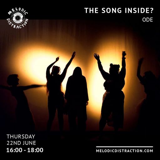 The Song Inside with ODE (June '23)