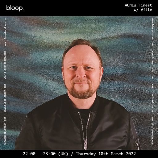 AUMEs Finest w/ Ville - 10.03.22