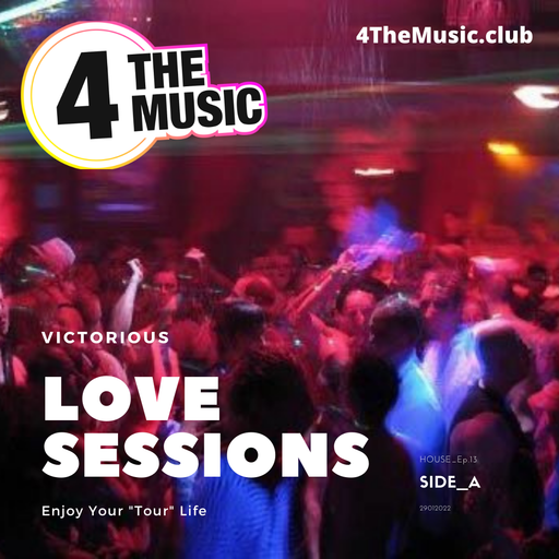 Victorious - 4 The Music Exclusive - Love Sessions Ep.13