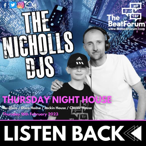 The Nicholls DJs - Thursday Night House [16/2/23]