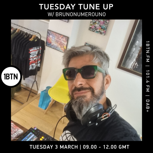 Tuesday Tune-Up w/ Brunonumerouno - 03.03.26
