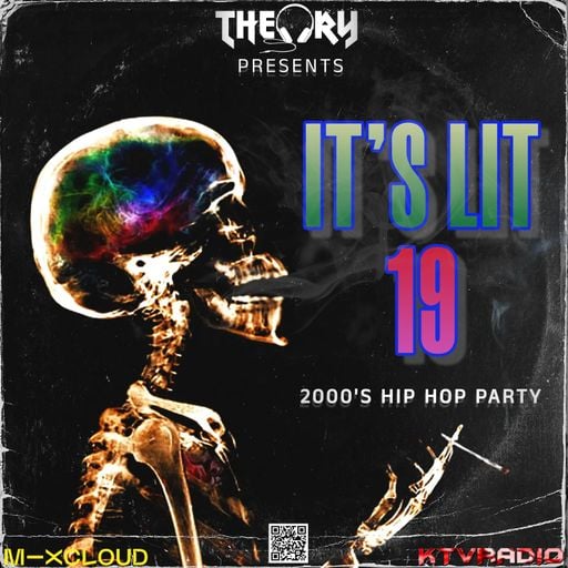 IT'S LIT 19 - 2000'S HIP HOP PARTY