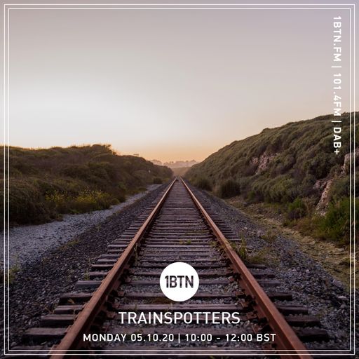 Trainspotters - 05.10.2020