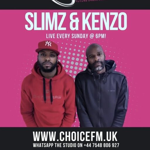 ChoiceFMUK - SLIMZ AND KENZO - MARSHALLECK MOVEMENTS -21/09/2025