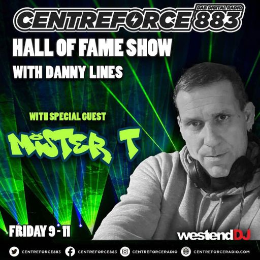 Mister T Hall Of Fame Show Danny Lines - 883 Centreforce DAB+ Radio - 13 - 12 - 2024 .mp3