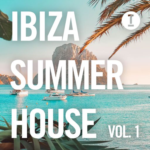 Toolroom - Ibiza Summer House (DJ Mix)