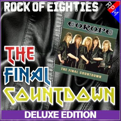 80'S ROCK : THE FINAL COUNTDOWN - DELUXE EDITION