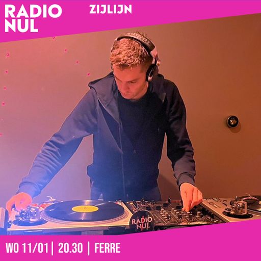 Ferre - ZIJLIJN Episode 25 / 11-01-2023