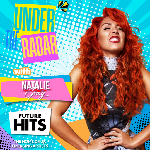Under the Radar with Natalie Gray 25/02/25