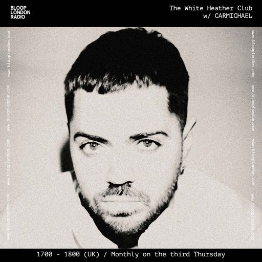 The White Heather Club w/ CARMICHAEL - 19.12.24