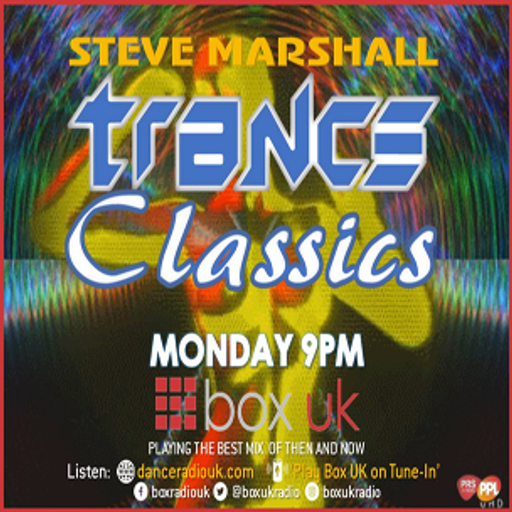 Steve Marshall - Trance Classics - Box UK - 21-03-2022