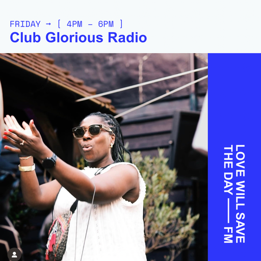 2025-07-18 Club Glorious Radio - Gloria