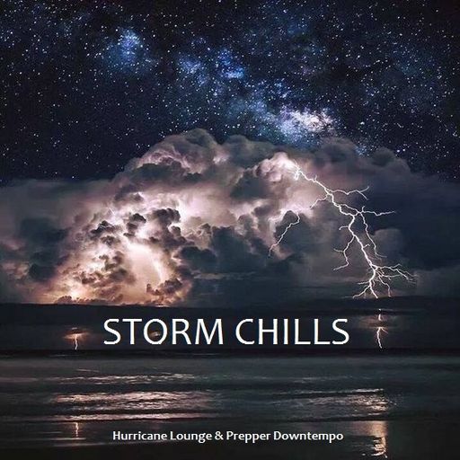 Storm Chills - Hurricane Lounge