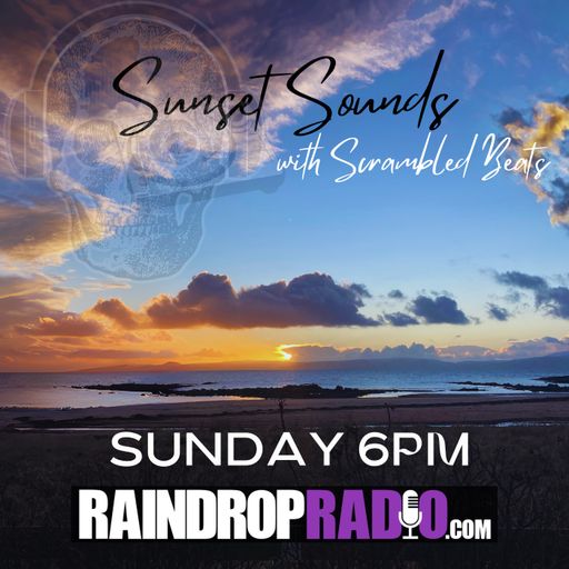 Scrambled Beats - 2025.12.28 - Sunset Sounds - Dedicated to Chill