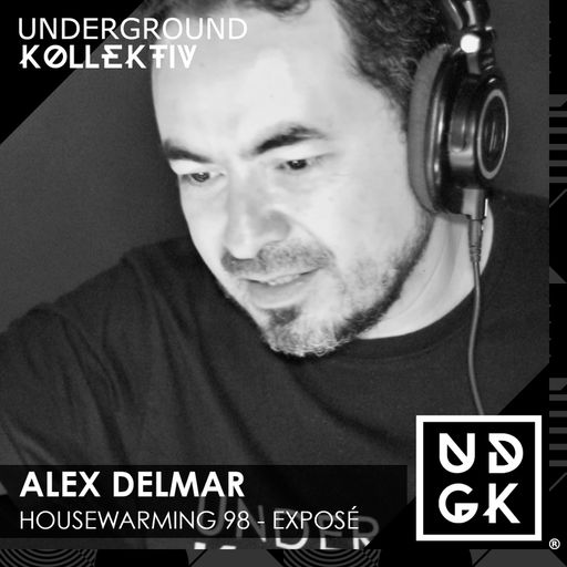 Alex Delmar - Housewarming 98 - Exposé (UDGK 30/01/2023)